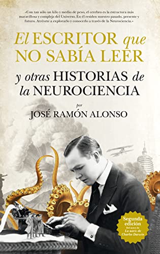 Beispielbild fr El escritor que no saba leer y otras historias de la neurociencia / The writer who could not read and other stories of neuroscience zum Verkauf von WorldofBooks