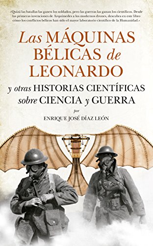 Beispielbild fr MQUINAS BLICAS DE LEONARDO, LAS zum Verkauf von Siglo Actual libros