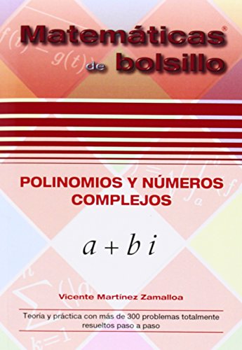 POLINOMIOS Y NÚMEROS COMPLEJOS