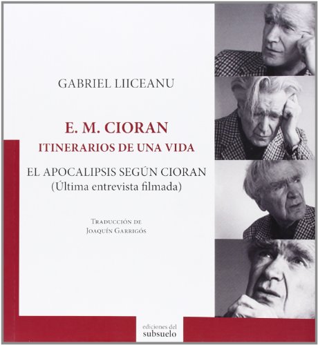 Imagen de archivo de ITINERARIOS DE UNA VIDA: E.M. CIORAN a la venta por Agapea Libros