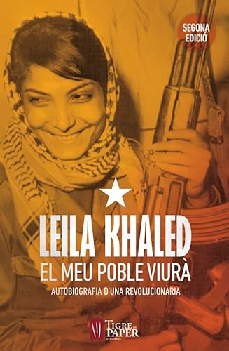 Stock image for Leila Khaled, el meu poble viur GoodReads for sale by Iridium_Books