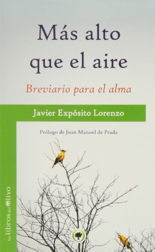 Beispielbild fr Ms Alto Que el Aire: Breviario para el Alma zum Verkauf von Hamelyn
