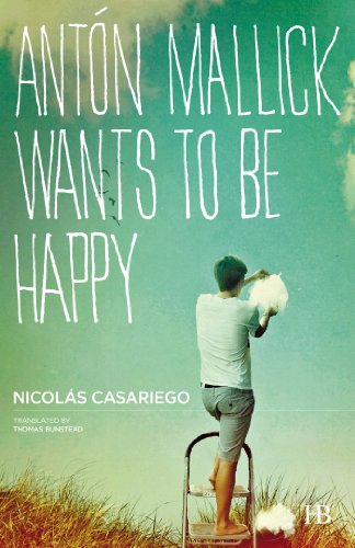 Imagen de archivo de Antn Mallick Wants to Be Happy a la venta por Better World Books Ltd