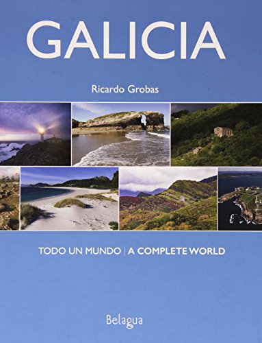 9788494175169: Galicia, todo un mundo: Todo un mundo