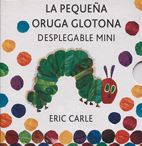 Imagen de archivo de La peque?a oruga glotona desplegable mini con estuche: The Very Hungry Caterpillar A Pull-Out Pop-Up (Spanish Edition) a la venta por SecondSale