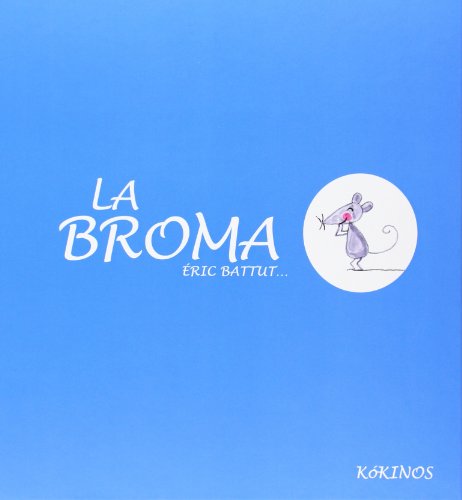 Stock image for La broma for sale by Better World Books
