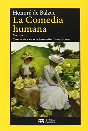 9788494176739: La Comedia Humana: Escenas de la vida privada. Volumen I (EL JARDIN DE EPICURO)