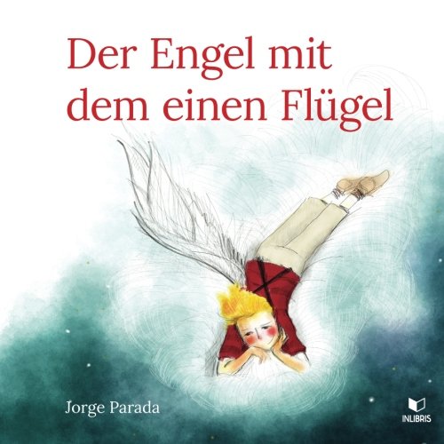 9788494179259: Der Engel mit dem einen Flgel (German Edition)