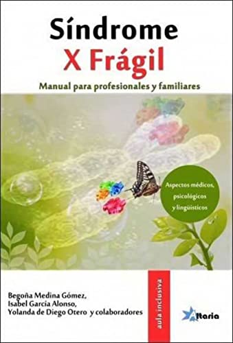 9788494184574: Sndrome X frgil: manual para profesionales y familiares (SIN COLECCION)