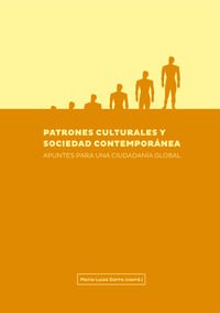 Stock image for PATRONES CULTURALES Y SOCIEDAD CONTEMPORANEA for sale by Siglo Actual libros