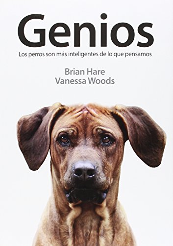 Beispielbild fr Genios : los perros son ms inteligentes de lo que pensamos zum Verkauf von medimops