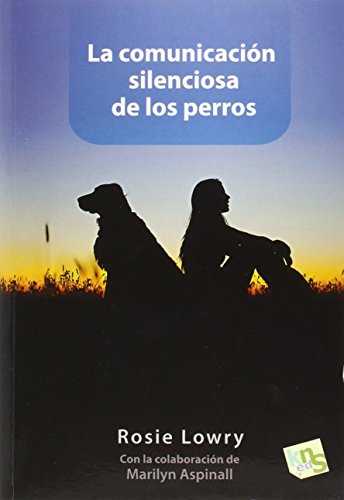 Beispielbild fr La comunicacin silenciosa de los perros zum Verkauf von AG Library