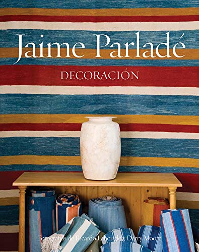 9788494185601: JAIME PARLAD: A Personal Style (SIN COLECCION)