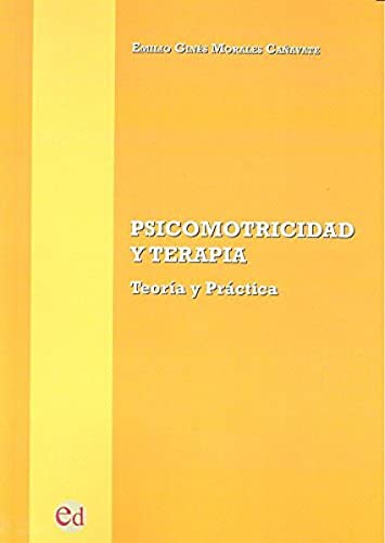 Imagen de archivo de PSICOMOTRICIDAD Y TERAPIA/TEORIA Y PRACTICA a la venta por Siglo Actual libros