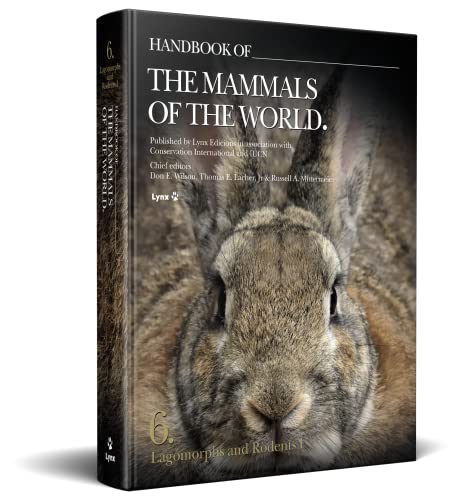 Stock image for Handbook of the Mammals of the World . Volume 6: Lagomorphs and Rodents I. for sale by Antiquariat Bernhardt