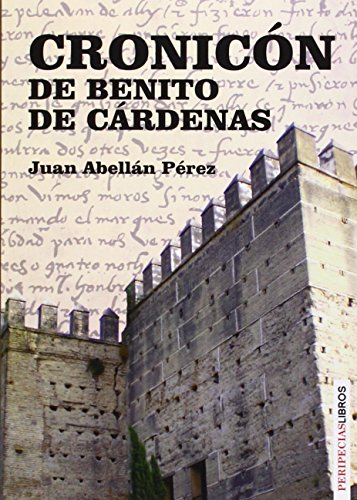Imagen de archivo de CRONICN DE BENITO DE CRDENAS a la venta por KALAMO LIBROS, S.L.
