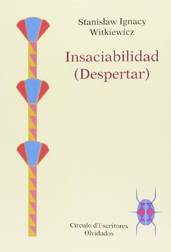 9788494195310: Insaciabilidad: Despertar (CIRCULO DESCRITORES OLVIDADOS)