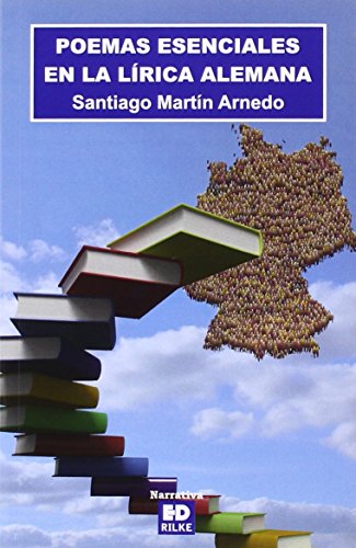 9788494197932: Poemas esenciales en la lrica alemana (Spanish Edition)