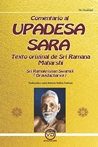 Stock image for Comentario al UPADESA SARA: Texto Original de Sri Ramana Maharshi (Spanish Edition) for sale by Lucky's Textbooks