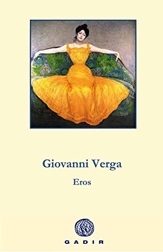 Imagen de archivo de Eros (BOSQUE VIEJO) Verga, Giovanni a la venta por VANLIBER