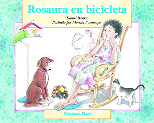 Beispielbild fr ROSAURA EN BICICLETA zum Verkauf von Better World Books