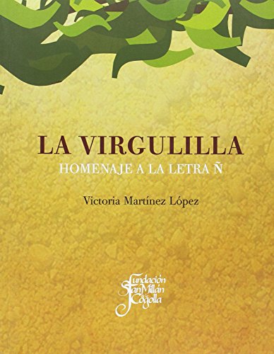 Stock image for LA VIRGULILLA. HOMENAJE A LA LETRA  for sale by Prtico [Portico]