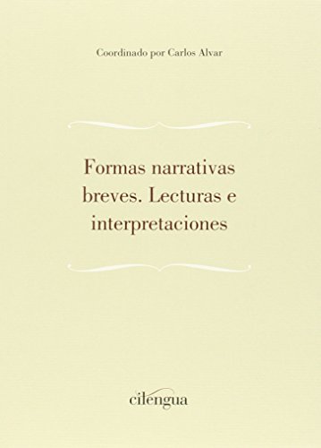 Stock image for FORMAS NARRATIVAS BREVES. LECTURAS E INTERPRETACIONES for sale by Prtico [Portico]
