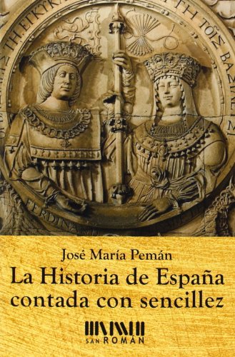 Stock image for La historia de Espaa contada con sencillez for sale by AG Library