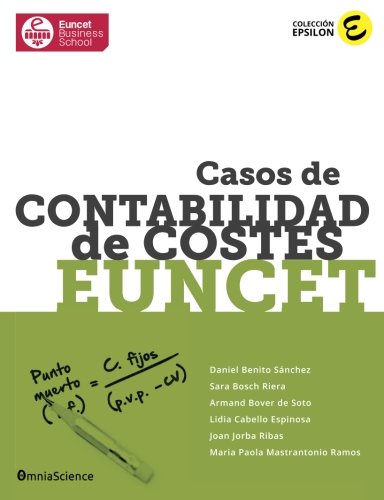 Stock image for Casos de Contabilidad de Costes EUNCET: Volume 2 (Coleccin Epsilon) for sale by Revaluation Books