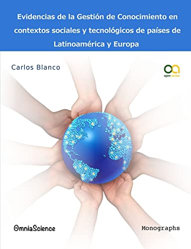 Imagen de archivo de Evidencias de la gestin del conocimiento en contextos sociales y tecnolgicos de pases de Latinoamrica y Europa (Spanish Edition) a la venta por Lucky's Textbooks