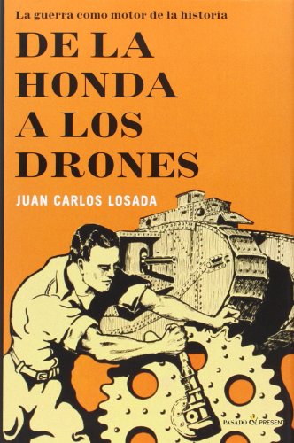 Stock image for DE LA HONDA A LOS DRONES for sale by KALAMO LIBROS, S.L.