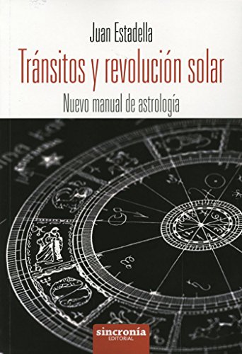 9788494216350: Trnsitos y revolucin solar: Nuevo manual de astrologa (SIN COLECCION)