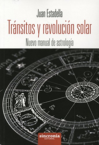 9788494216350: TRNSITOS Y REVOLUCIN SOLAR: Nuevo manual de astrologa