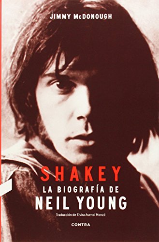 Stock image for Shakey: La biograf�a de Neil Young (Spanish Edition) for sale by Housing Works Online Bookstore
