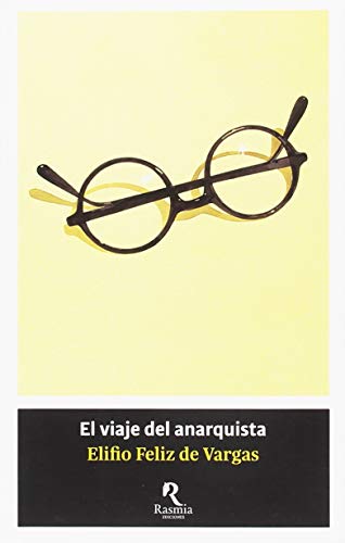 Imagen de archivo de El viaje del anarquista (Surco) (Spanish Edition) a la venta por PIGNATELLI