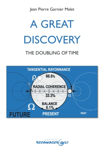 Imagen de archivo de A Great Discovery: The Doubling of Time a la venta por GF Books, Inc.