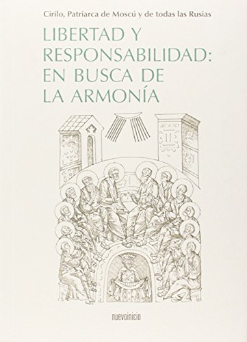 Imagen de archivo de Libertad y responsabilidad: En Busca De La Armonia a la venta por Agapea Libros