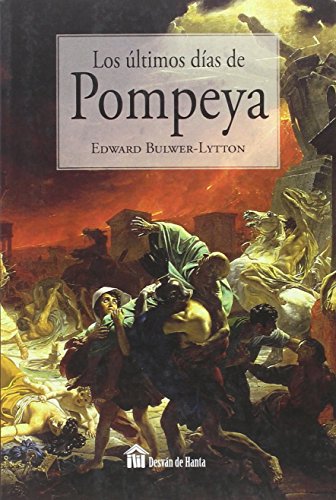 9788494223242: Los ltimos das de Pompeya (EVERGREEN)