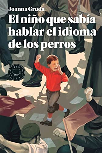 Beispielbild fr EL NIO QUE SABA HABLAR EL IDIOMA DE LOS PERROS zum Verkauf von KALAMO LIBROS, S.L.