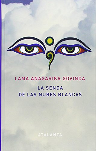 LA SENDA DE LAS NUBES BLANCAS