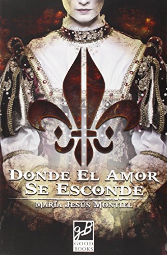 Stock image for DONDE EL AMOR SE ESCONDE for sale by KALAMO LIBROS, S.L.