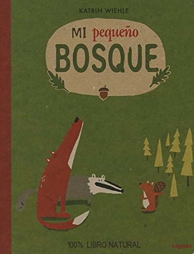 Beispielbild fr Mi pequeo bosque (Spanish Edition) zum Verkauf von Better World Books