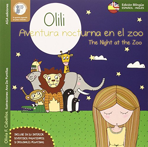 Olili, Aventura nocturna en el Zoo: And the night at the zoo