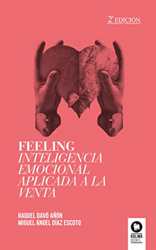 9788494235870: FEELING Inteligencia emocional aplicada a la venta (Directivos y lderes)