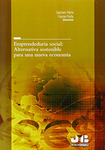 Emprendeduría social: Alternativa sostenible para una nueva economía
