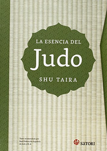 9788494239052: La Esencia Del Judo (ARTES MARCIALES)