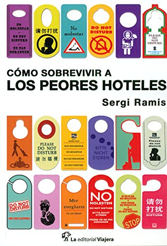 Stock image for Cmo Sobrevivir a los Peores Hoteles for sale by Hamelyn