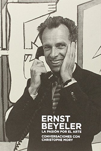 Immagine dell'editore per Ernst Beyeler: La pasin por el arte venduto da Hamelyn
