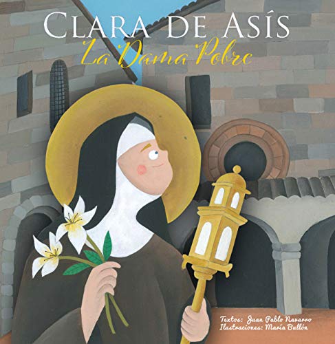 Imagen de archivo de Clara de Ass - La Dama Pobre a la venta por AG Library