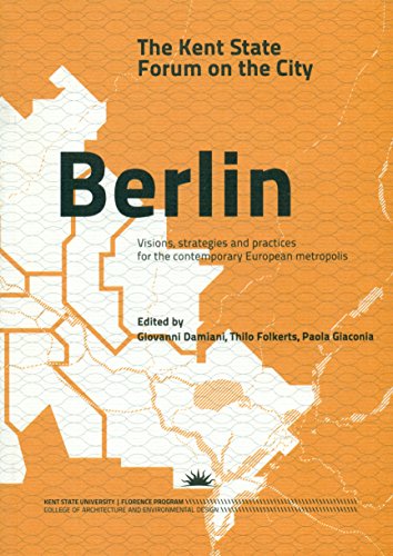 Stock image for The Kent State Forum on the City: BERLIN for sale by Big River Books